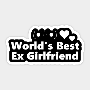 world's best ex girlfriend Sticker